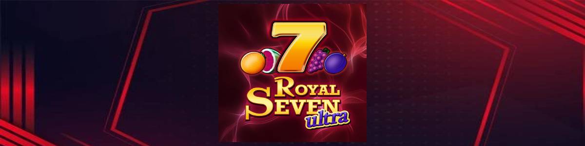 Грати у Онлайн Слот Royal Seven Ultra - Огляд, Бонуси, Демо