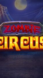 Грати у Онлайн Слот Zombie Circus - Огляд, Демо, Бонуси