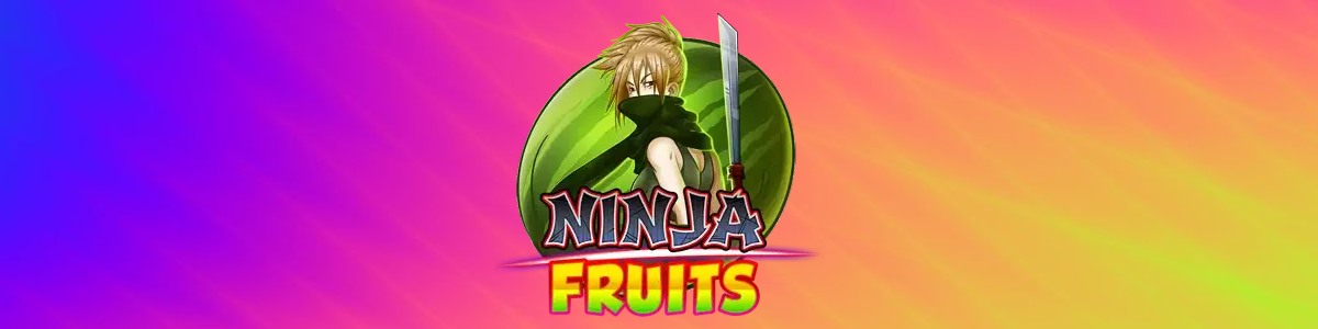 Грати у Онлайн Слот Ninja Fruits - Огляд, Бонуси, Демо