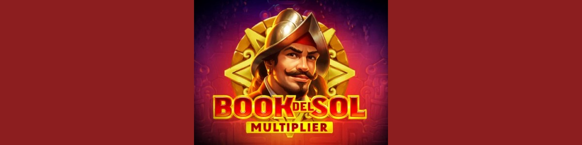 Грати у Онлайн Слот Book del Sol: Multiplier - Огляд, Бонуси, Демо